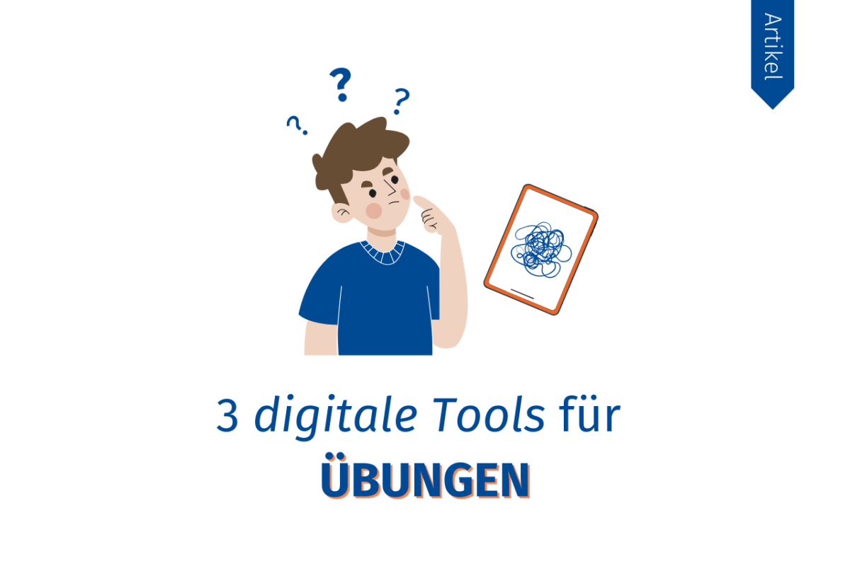 drei digitale Tools für Übungen